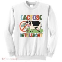 Lactose Intolerant Funny Sarcastic Meme Sweatshirt thumb 0