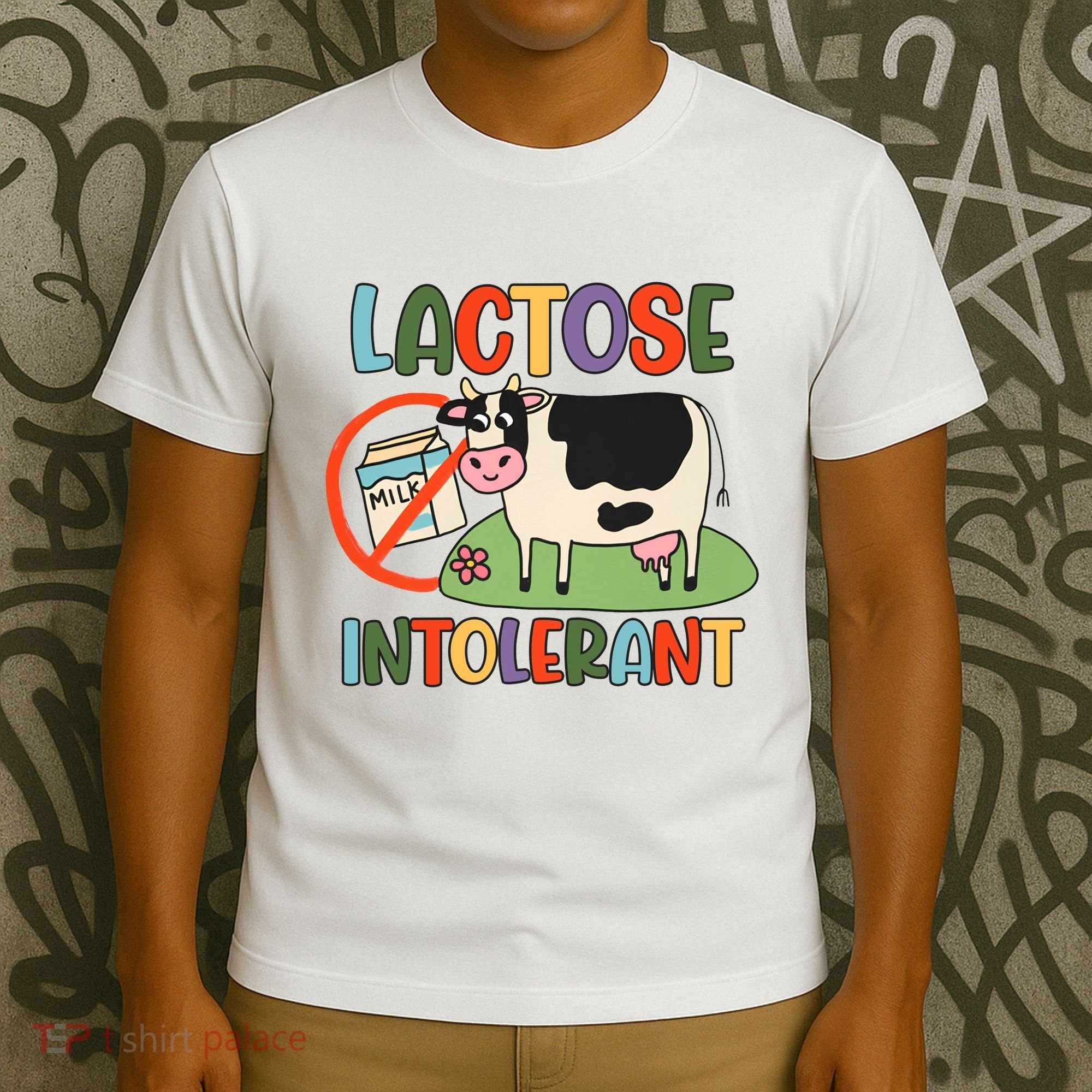 Lactose Intolerant Funny Sarcastic Meme T-Shirt