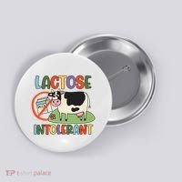 Lactose Intolerant Funny Sarcastic Meme Button thumb 0