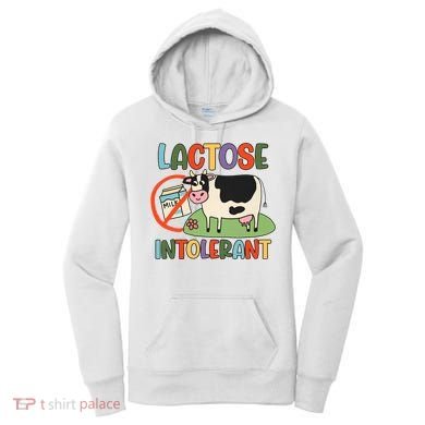Lactose Intolerant Funny Sarcastic Meme Women's Hoodie