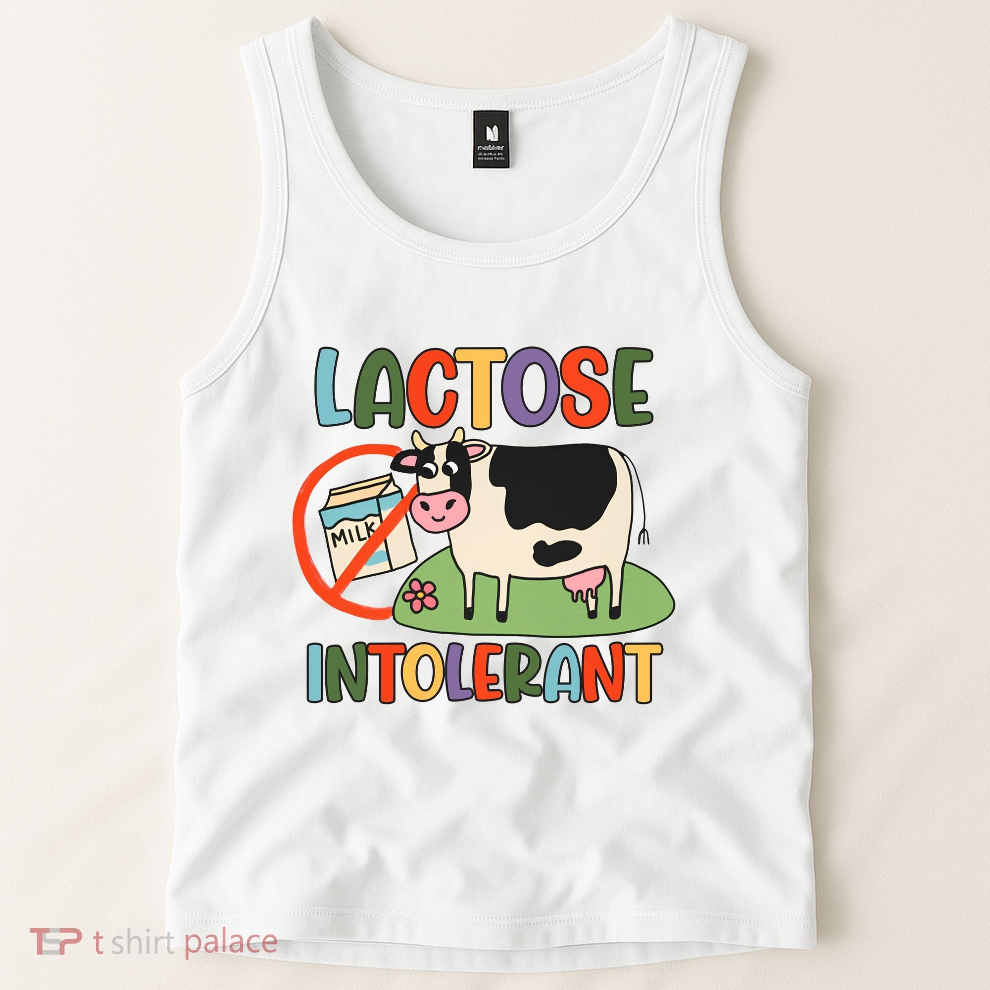 Lactose Intolerant Funny Sarcastic Meme Tank Top