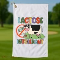 Lactose Intolerant Funny Sarcastic Meme Golf Towel thumb 1