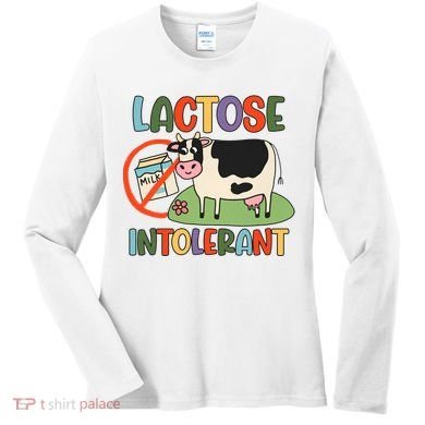 Lactose Intolerant Funny Sarcastic Meme Women's Long Sleeve Shirt
