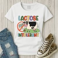 Lactose Intolerant Funny Sarcastic Meme Women's T-Shirt thumb 3