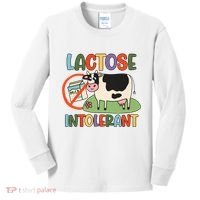 Lactose Intolerant Funny Sarcastic Meme Kids Long Sleeve Shirt thumb 0