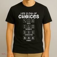 Life Is Full Of Choice Mahjong Player Chinese Mahjong Lover T-Shirt thumb 3
