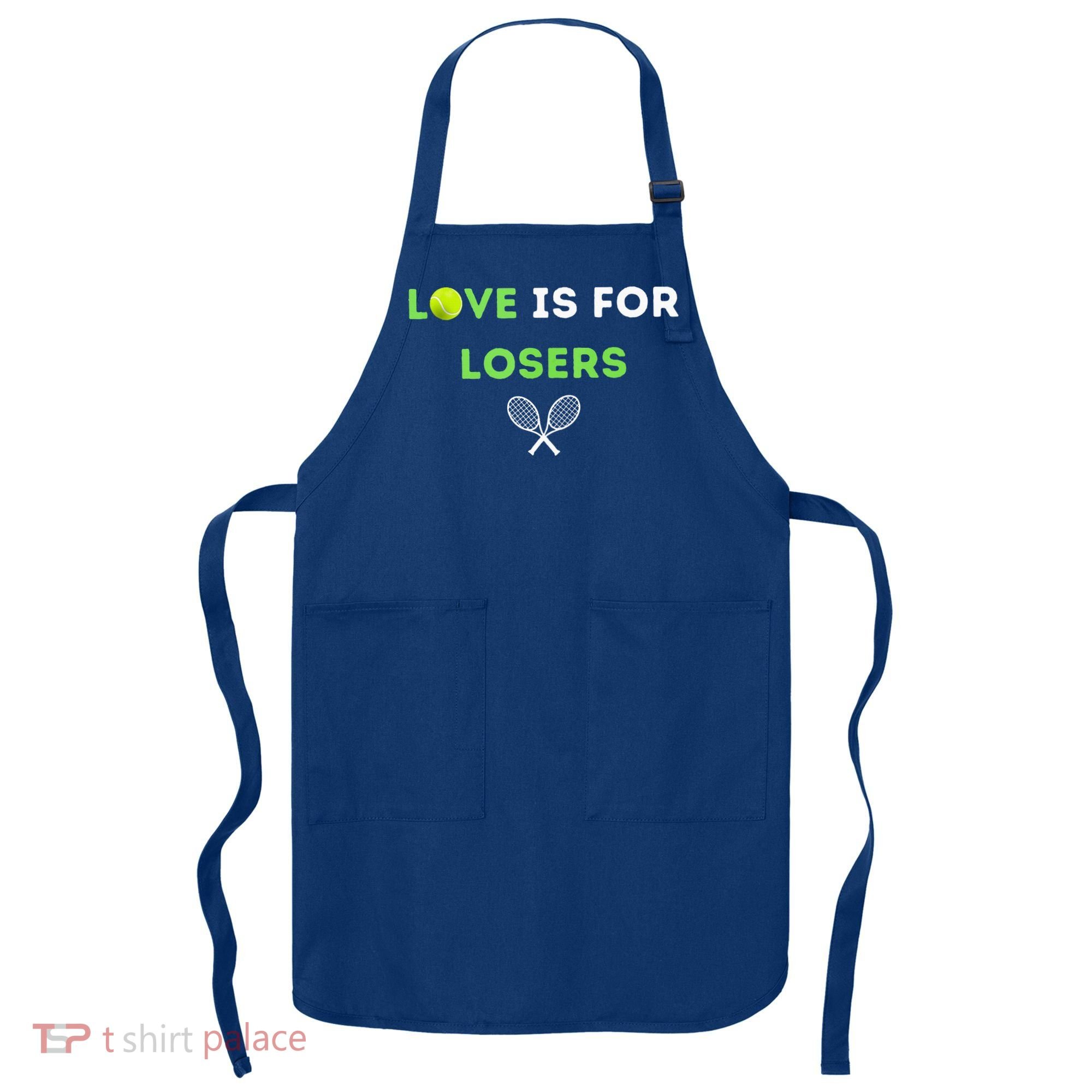 Love Is For Losers Tennis Apron