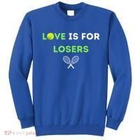 Love Is For Losers Tennis Sweatshirt thumb 0