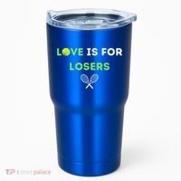 Love Is For Losers Tennis Tumbler thumb 0
