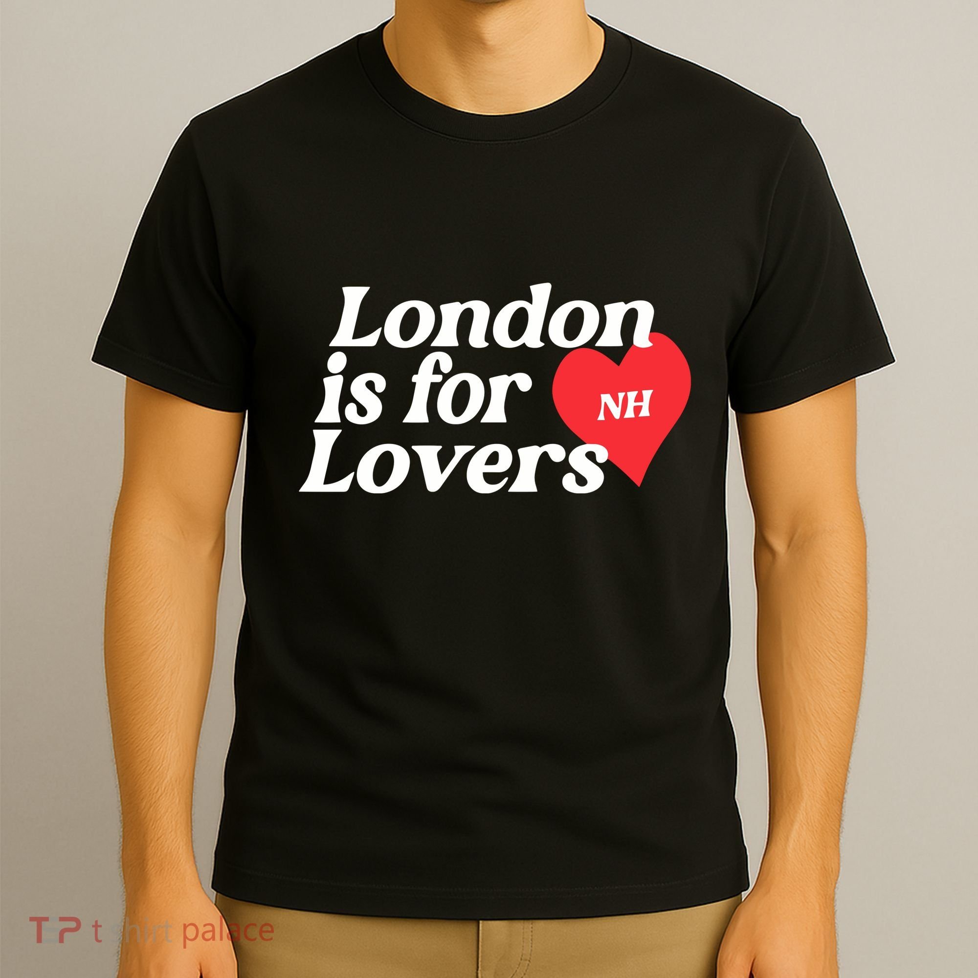 London Is For Lover T-Shirt