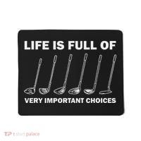 Life Is Full Of Very Important Choices Golfing Golf Mousepad thumb 0