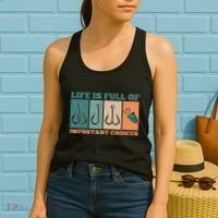 Life Is Full Of Important Choices Activity Fishing Women's Tank Top thumb 2