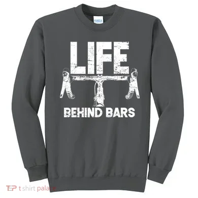 Life Behind Bars Bicycle  Sweatshirt