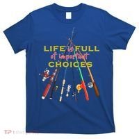 Life Full Of Choices T-Shirt thumb 0