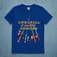 Life Full Of Choices T-Shirt thumb 5