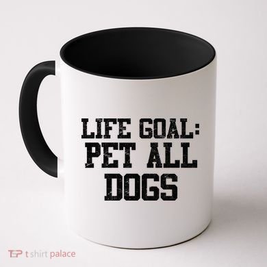 Life Goal Pet All Dogs Coffee Mug