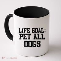 Life Goal Pet All Dogs Coffee Mug thumb 0