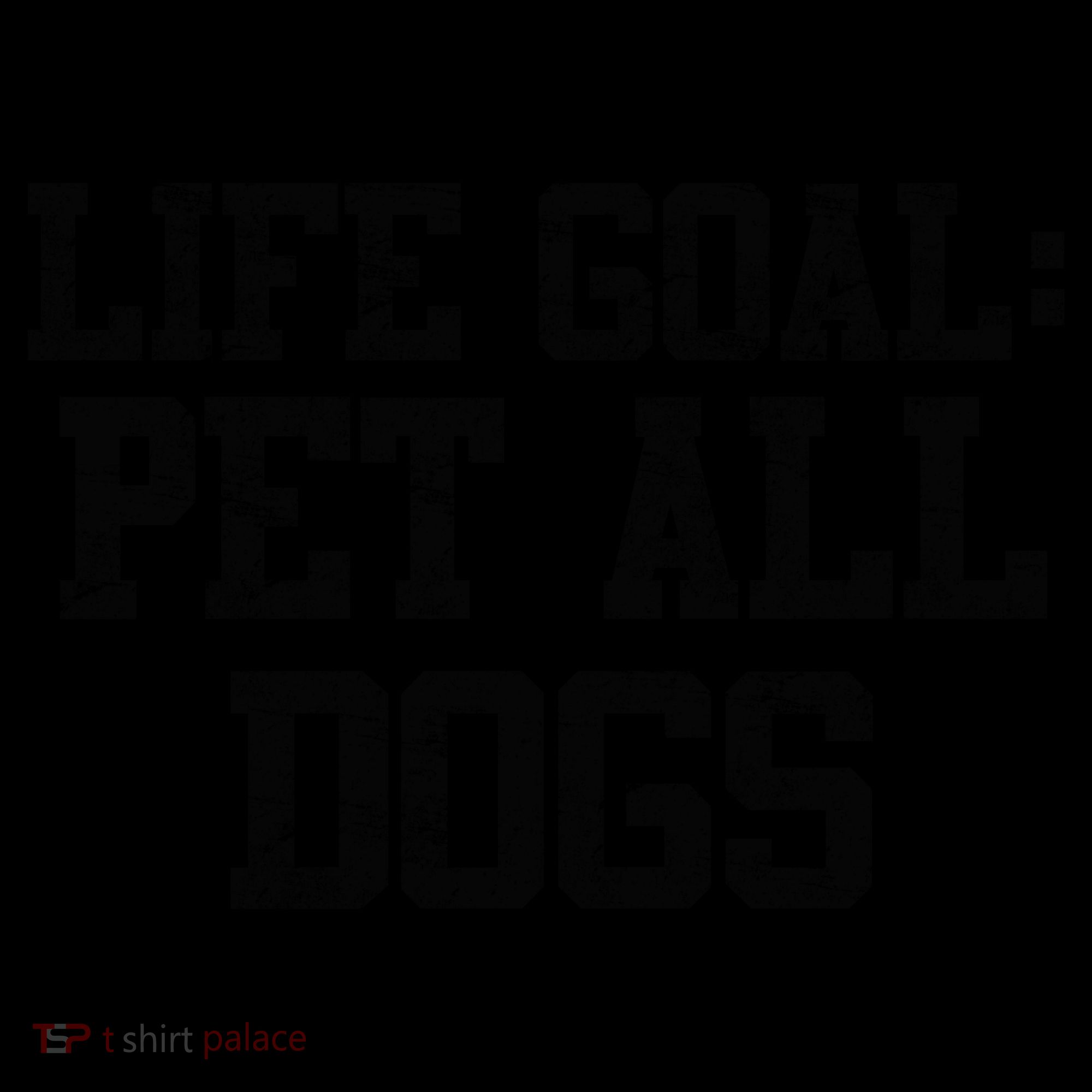 Life Goal Pet All Dogs Coffee Mug