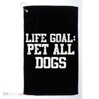 Life Goal Pet All Dogs Golf Towel thumb 0