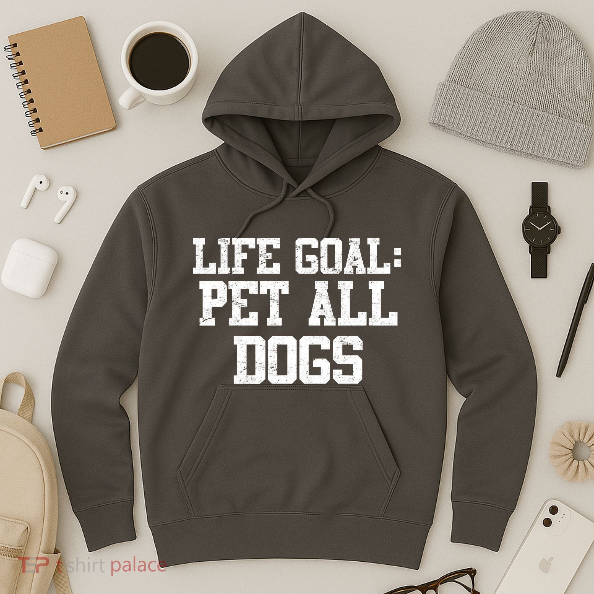 Life Goal Pet All Dogs Hoodie