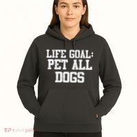 Life Goal Pet All Dogs Hoodie thumb 5