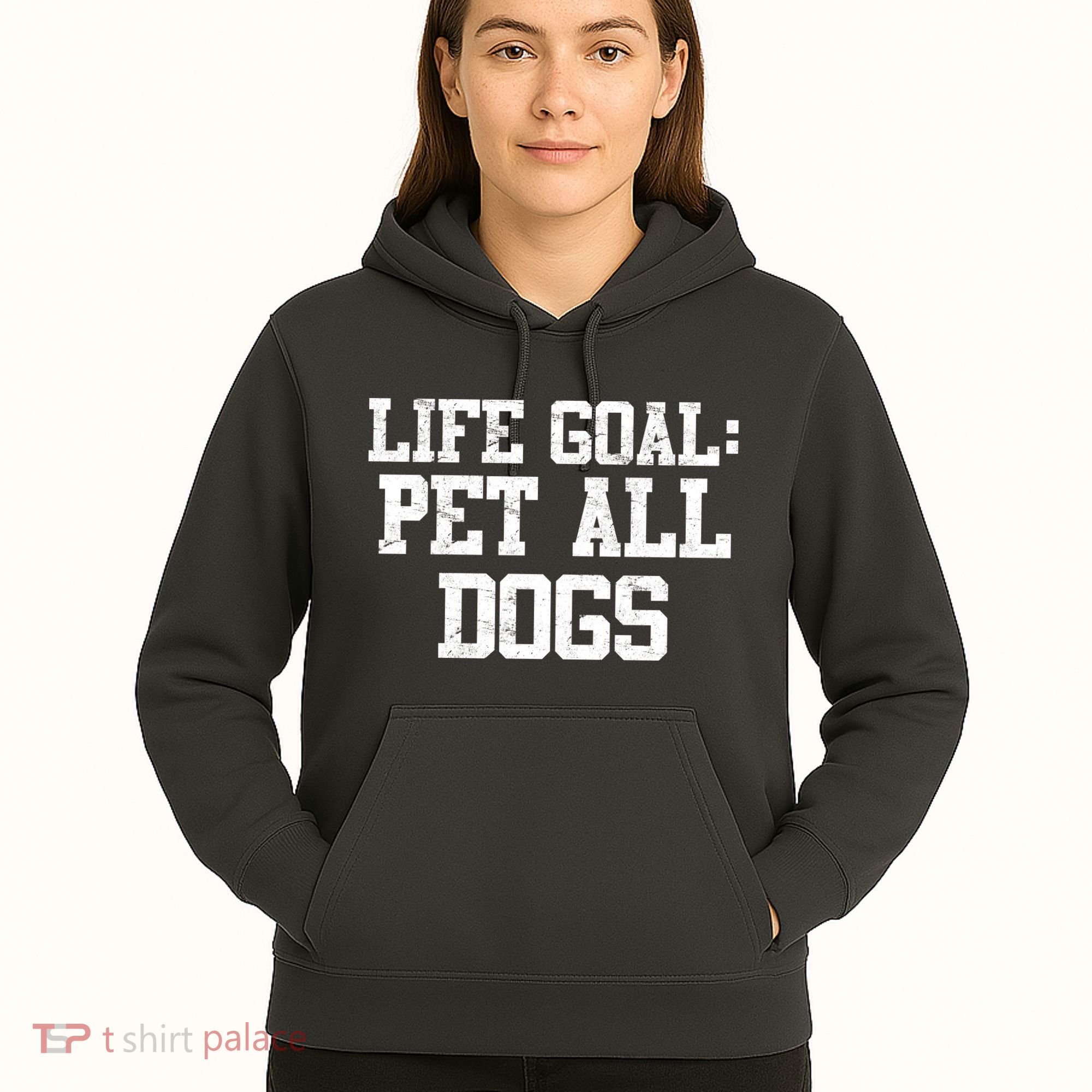 Life Goal Pet All Dogs Hoodie