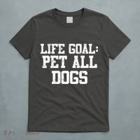 Life Goal Pet All Dogs T-Shirt thumb 5