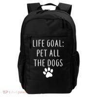 Life Goal Pet All Dogs Funny Backpack thumb 0