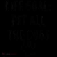 Life Goal Pet All Dogs Funny Coffee Mug thumb 5