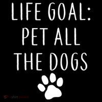 Life Goal Pet All Dogs Funny Women's Hoodie thumb 2