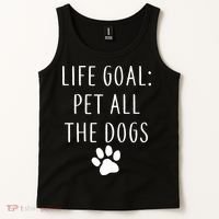 Life Goal Pet All Dogs Funny Tank Top thumb 2