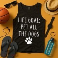 Life Goal Pet All Dogs Funny Tank Top thumb 4