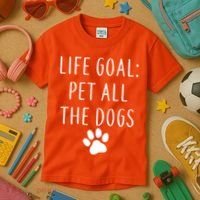 Life Goal Pet All Dogs Funny Kids T-Shirt thumb 3