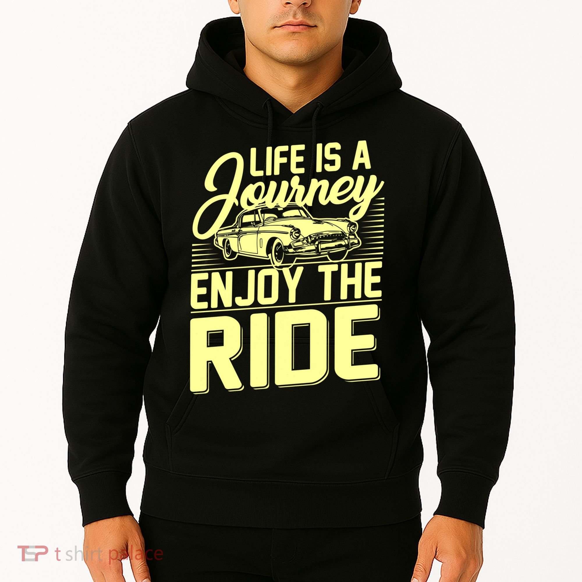 Life Is A Journey Enjoy The Ride Classic Car Hoodie