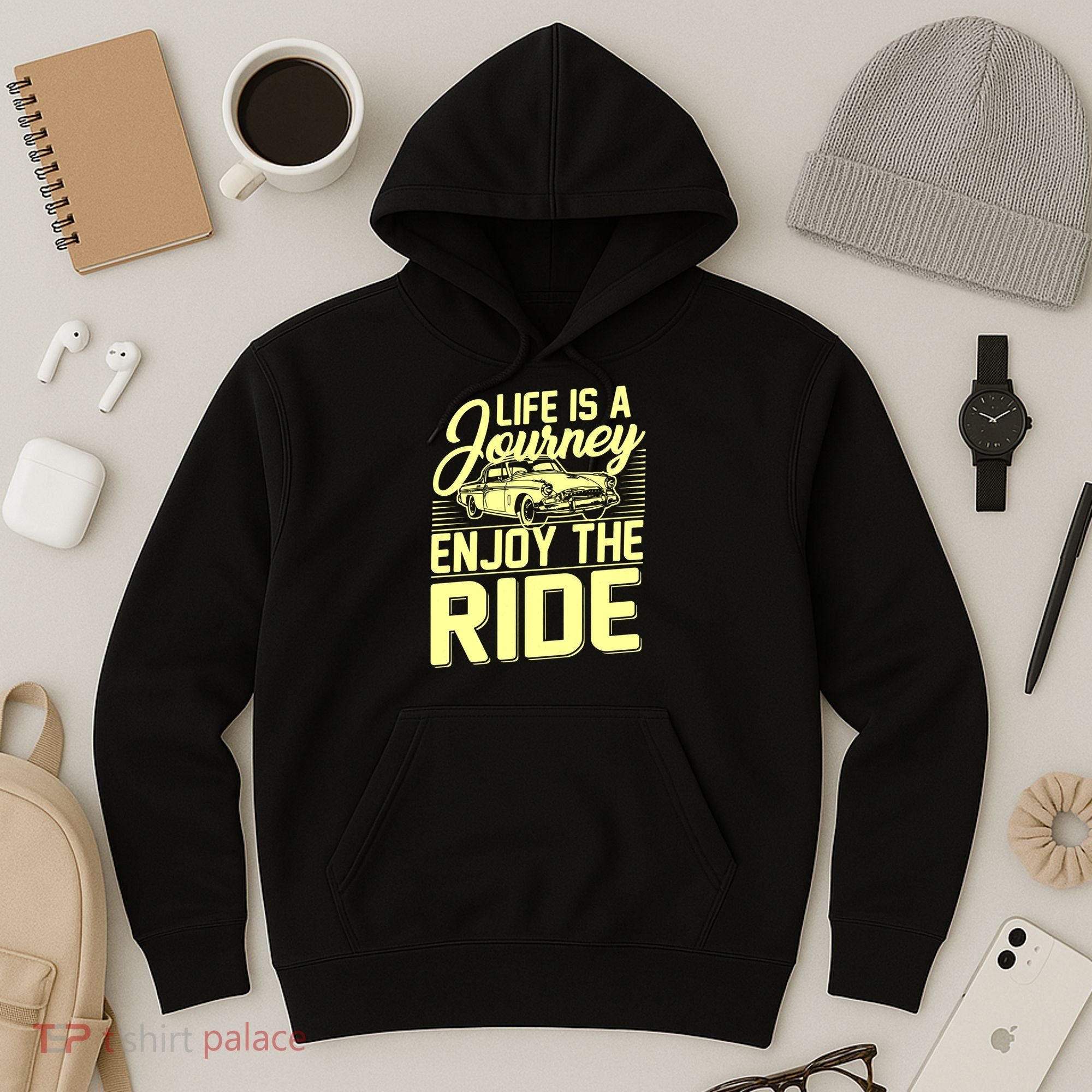 Life Is A Journey Enjoy The Ride Classic Car Hoodie