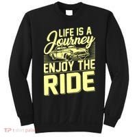 Life Is A Journey Enjoy The Ride Classic Car Sweatshirt thumb 0