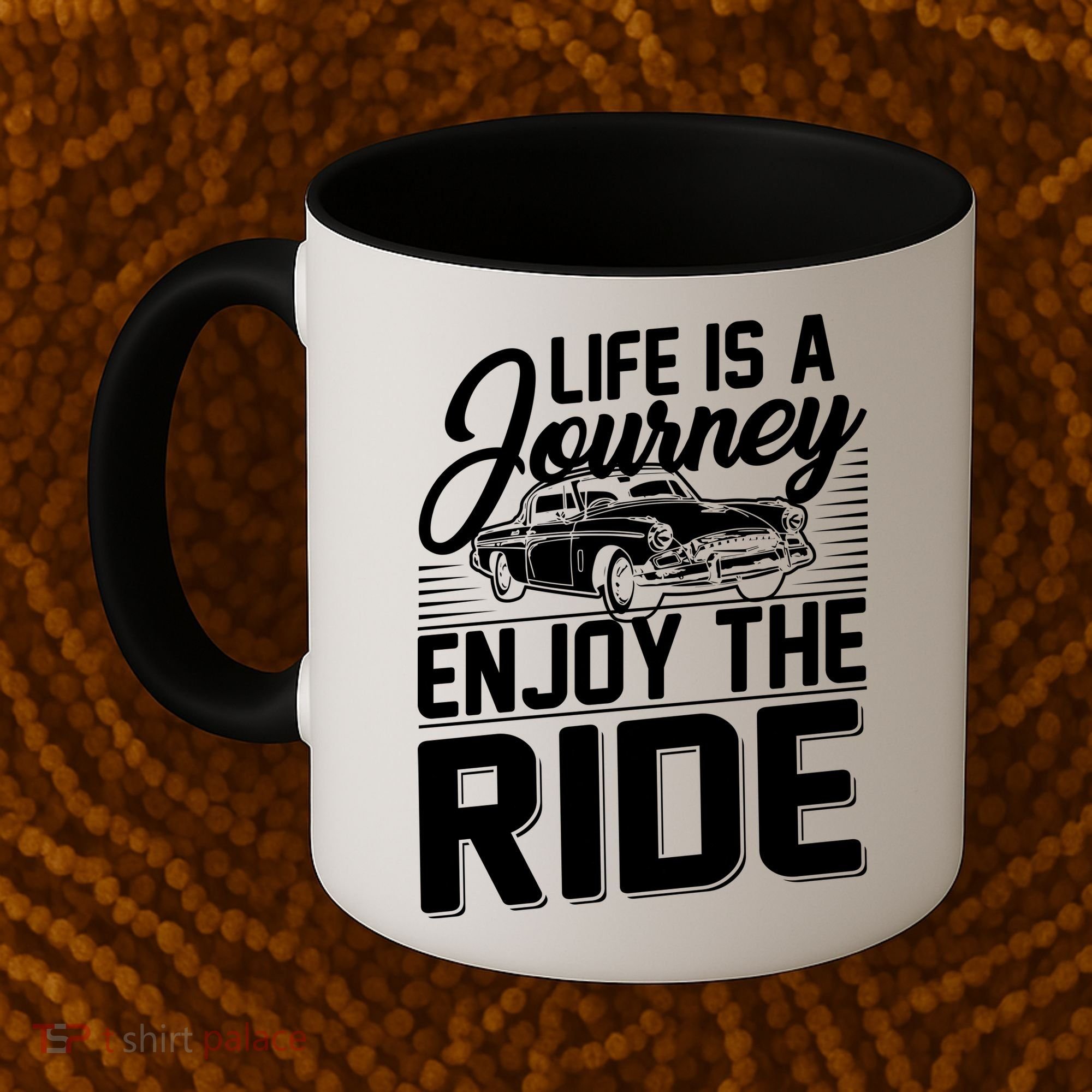 Life Is A Journey Enjoy The Ride Classic Car Coffee Mug