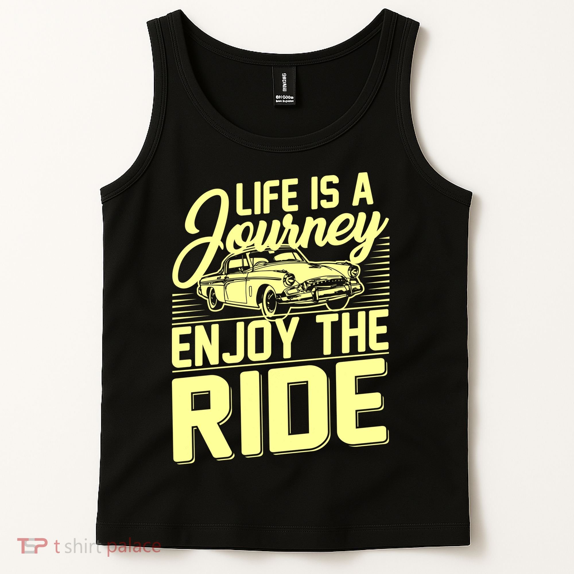 Life Is A Journey Enjoy The Ride Classic Car Tank Top