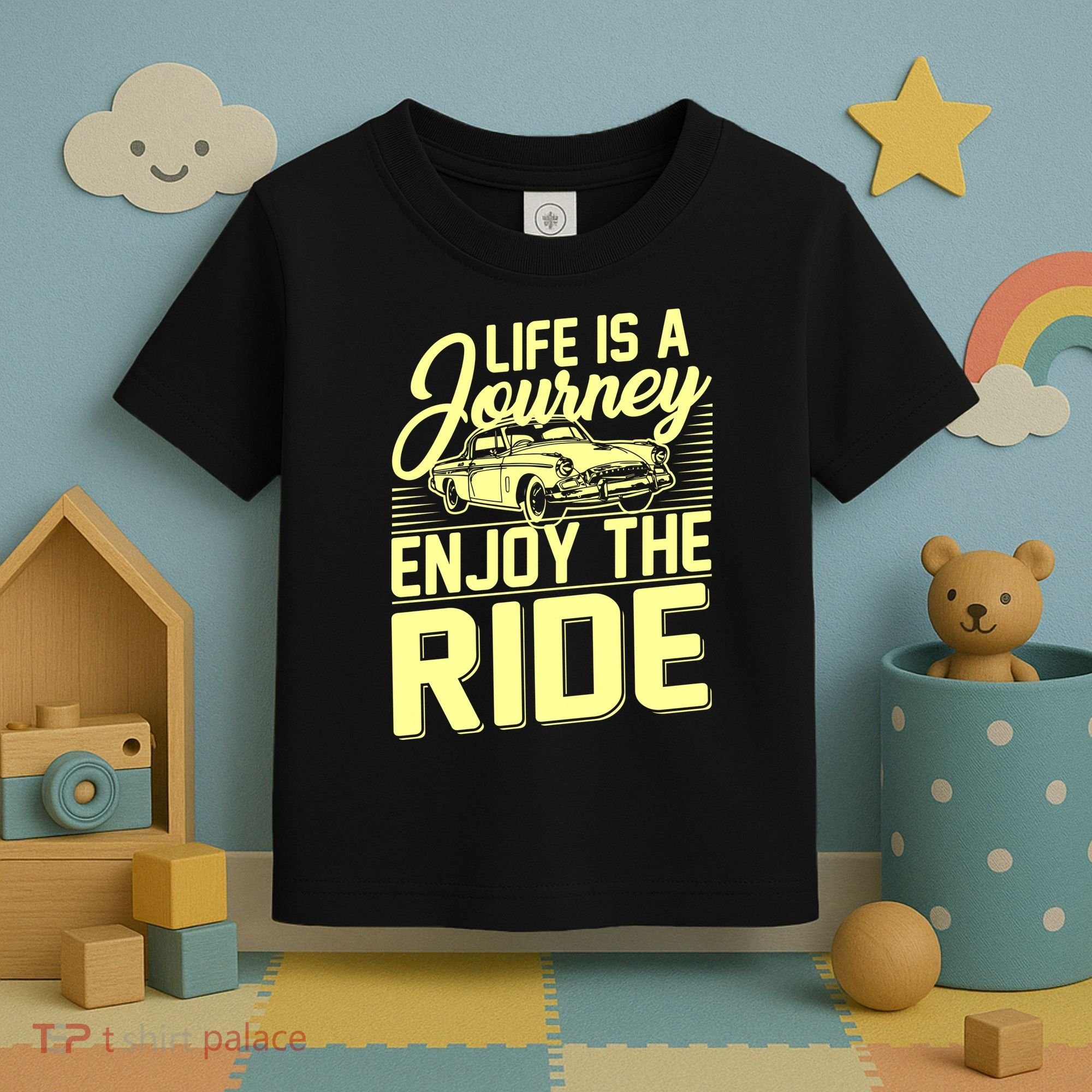 Life Is A Journey Enjoy The Ride Classic Car Toddler T-Shirt