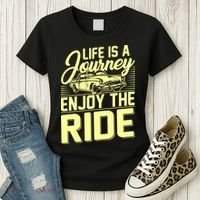 Life Is A Journey Enjoy The Ride Classic Car Women's T-Shirt thumb 3