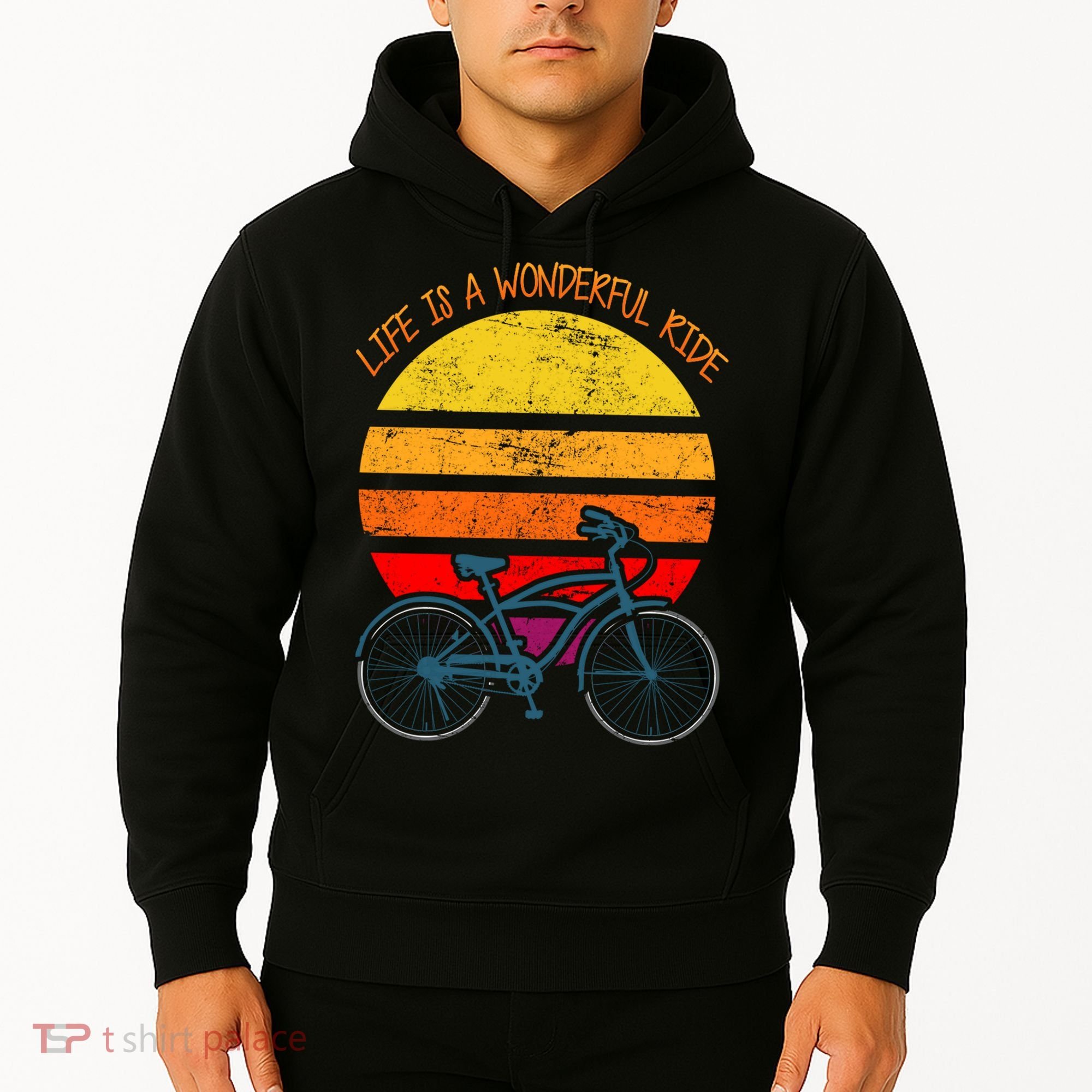 Life Is A Wonderful Ride Hoodie