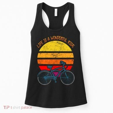 Life Is A Wonderful Ride Women's Tank Top