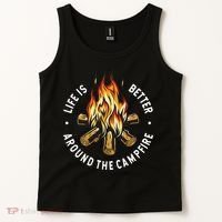 Life Is Better Around The Campfire Tank Top thumb 2