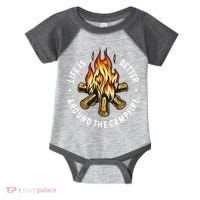 Life Is Better Around The Campfire Infant Baby Jersey Bodysuit thumb 0