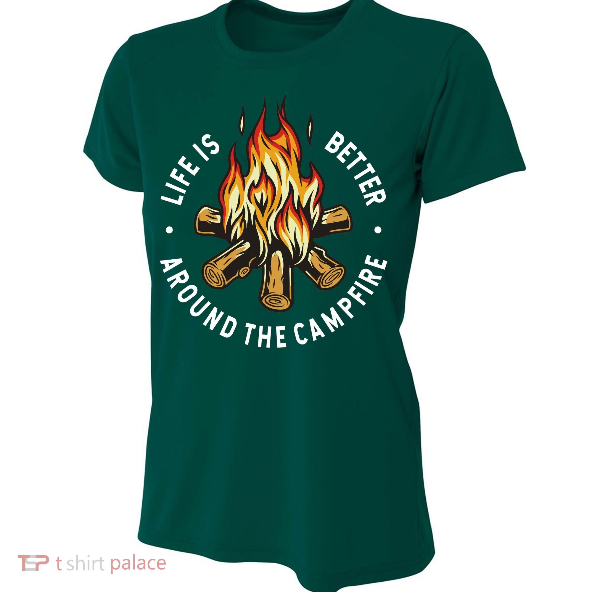 Life Is Better Around The Campfire Women's Cooling Performance Crew T-Shirt