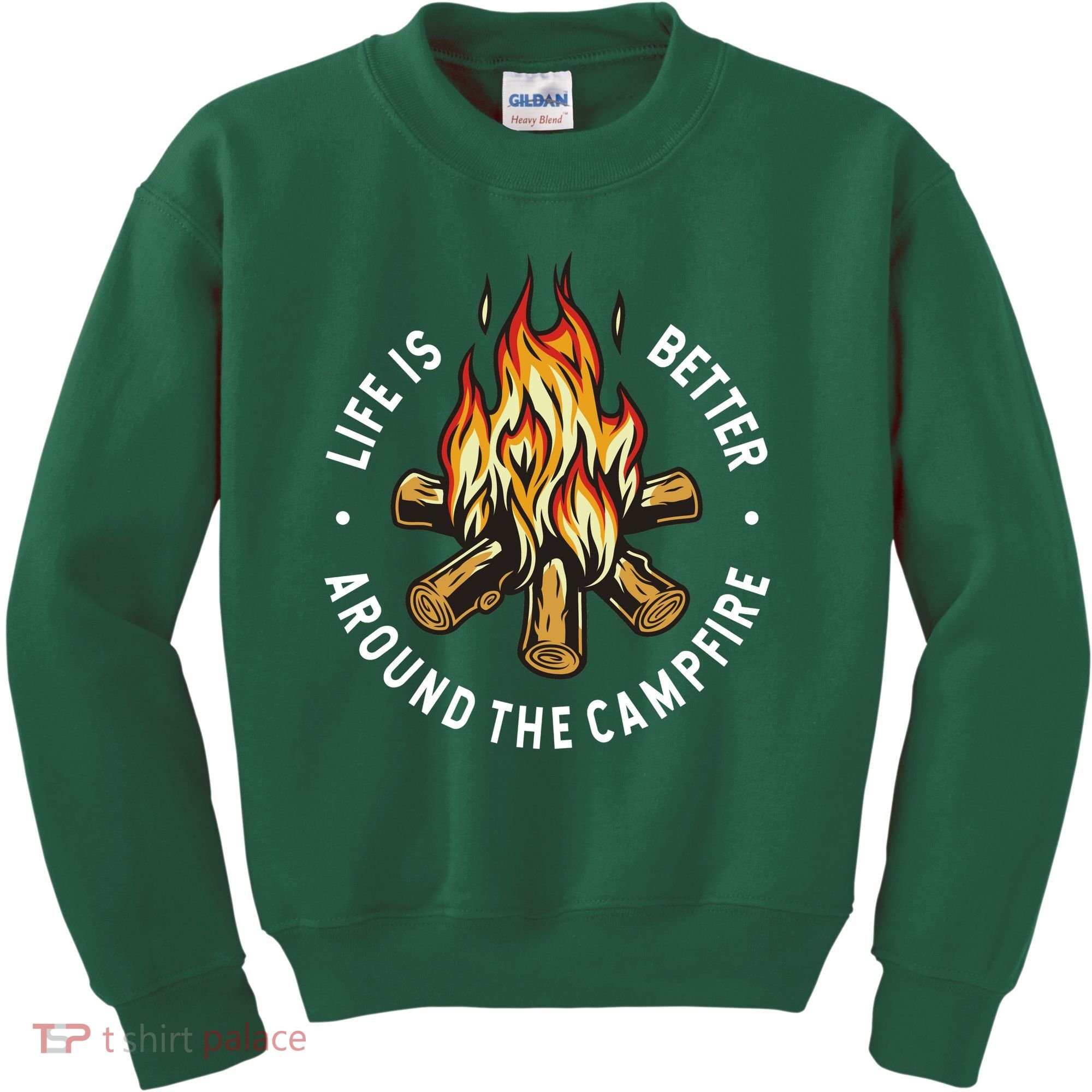 Life Is Better Around The Campfire Kids Sweatshirt