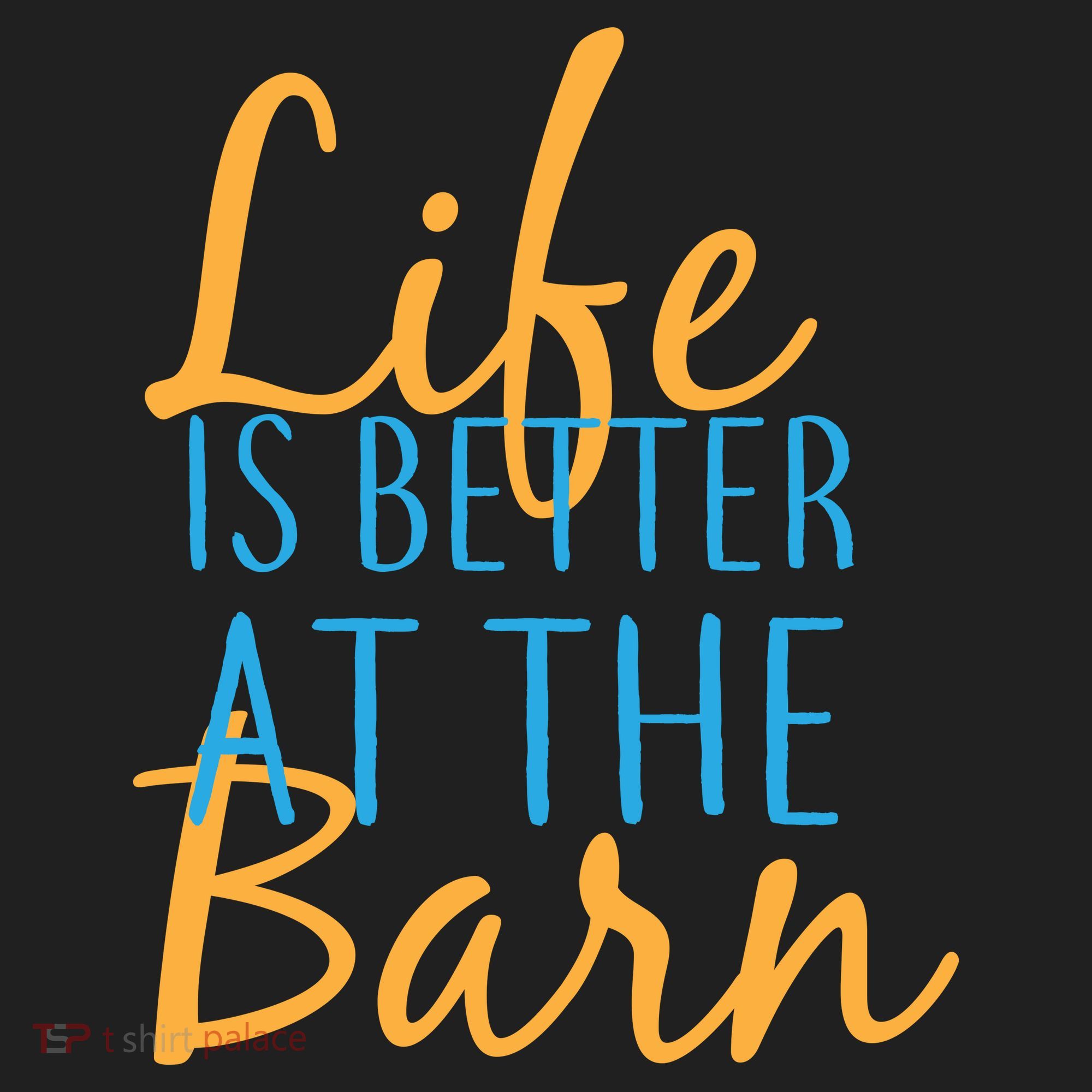 Life is Better at the Barn Tumbler