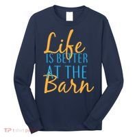 Life is Better at the Barn Long Sleeve Shirt thumb 0
