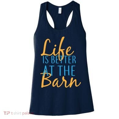 Life is Better at the Barn Women's Tank Top