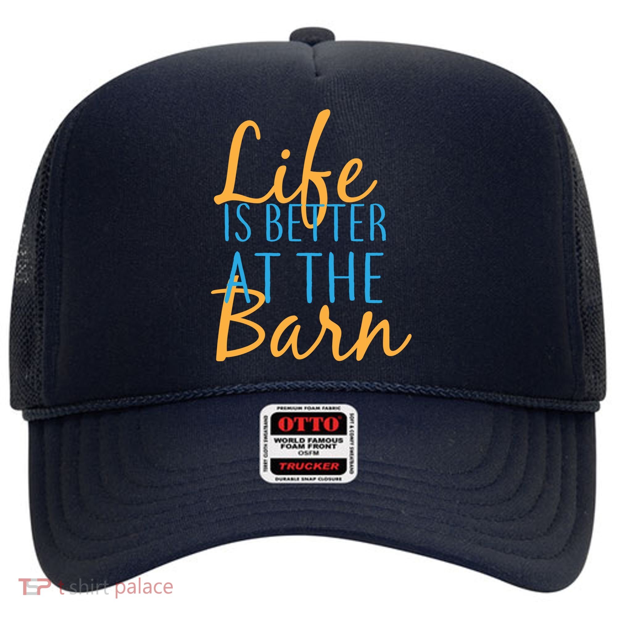 Life is Better at the Barn Hat